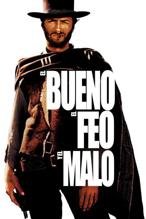 Cartel de El bueno, el feo y el malo